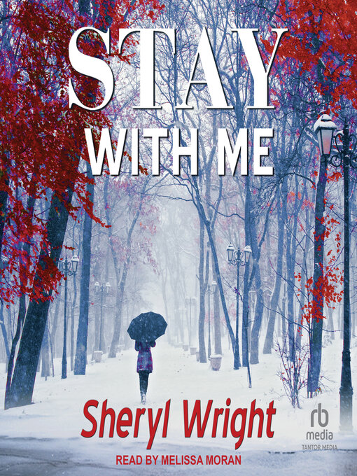 Title details for Stay With Me by Sheryl Wright - Available